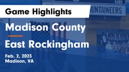 Madison County  vs East Rockingham  Game Highlights - Feb. 2, 2023