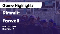 Dimmitt  vs Farwell  Game Highlights - Dec. 10, 2019