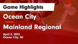 Ocean City  vs Mainland Regional  Game Highlights - April 5, 2022
