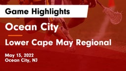 Ocean City  vs Lower Cape May Regional  Game Highlights - May 13, 2022