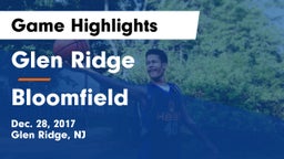 Glen Ridge  vs Bloomfield Game Highlights - Dec. 28, 2017