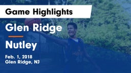 Glen Ridge  vs Nutley  Game Highlights - Feb. 1, 2018