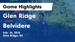 Glen Ridge  vs Belvidere  Game Highlights - Feb. 26, 2018