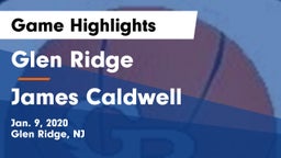 Glen Ridge  vs James Caldwell  Game Highlights - Jan. 9, 2020