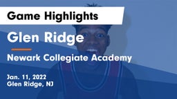 Glen Ridge  vs Newark Collegiate Academy  Game Highlights - Jan. 11, 2022