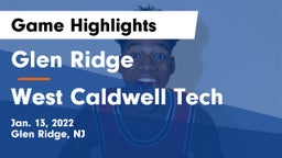 Glen Ridge  vs West Caldwell Tech Game Highlights - Jan. 13, 2022