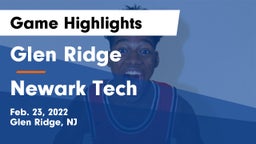 Glen Ridge  vs Newark Tech  Game Highlights - Feb. 23, 2022