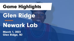 Glen Ridge  vs Newark Lab Game Highlights - March 1, 2022