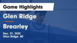 Glen Ridge  vs Brearley  Game Highlights - Dec. 27, 2023