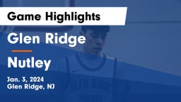 Glen Ridge  vs Nutley  Game Highlights - Jan. 3, 2024