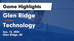 Glen Ridge  vs Technology  Game Highlights - Jan. 13, 2024