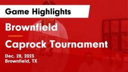 Brownfield  vs Caprock Tournament Game Highlights - Dec. 28, 2023
