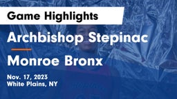 Archbishop Stepinac  vs Monroe  Bronx Game Highlights - Nov. 17, 2023
