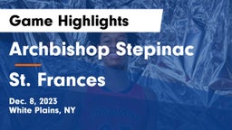 Archbishop Stepinac  vs St. Frances Game Highlights - Dec. 8, 2023