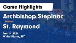 Archbishop Stepinac  vs St. Raymond   Game Highlights - Jan. 9, 2024