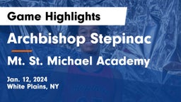 Archbishop Stepinac  vs Mt. St. Michael Academy  Game Highlights - Jan. 12, 2024