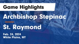 Archbishop Stepinac  vs St. Raymond   Game Highlights - Feb. 24, 2024