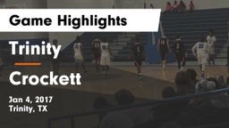 Trinity  vs Crockett  Game Highlights - Jan 4, 2017