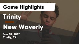 Trinity  vs New Waverly  Game Highlights - Jan 18, 2017