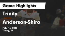 Trinity  vs Anderson-Shiro  Game Highlights - Feb. 16, 2018