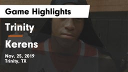 Trinity  vs Kerens  Game Highlights - Nov. 25, 2019