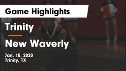 Trinity  vs New Waverly  Game Highlights - Jan. 10, 2020