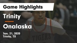 Trinity  vs Onalaska  Game Highlights - Jan. 21, 2020