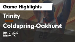 Trinity  vs Coldspring-Oakhurst  Game Highlights - Jan. 7, 2020