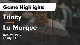 Trinity  vs La Marque  Game Highlights - Dec. 26, 2019