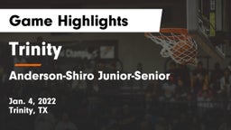 Trinity  vs Anderson-Shiro Junior-Senior  Game Highlights - Jan. 4, 2022