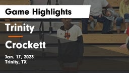 Trinity  vs Crockett  Game Highlights - Jan. 17, 2023