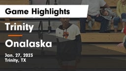 Trinity  vs Onalaska  Game Highlights - Jan. 27, 2023