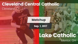 Matchup: Cleveland Central vs. Lake Catholic  2017