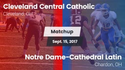 Matchup: Cleveland Central vs. Notre Dame-Cathedral Latin  2017