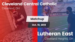 Matchup: Cleveland Central vs. Lutheran East  2019
