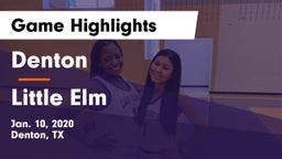 Denton  vs Little Elm  Game Highlights - Jan. 10, 2020