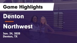 Denton  vs Northwest  Game Highlights - Jan. 24, 2020