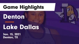 Denton  vs Lake Dallas  Game Highlights - Jan. 15, 2021
