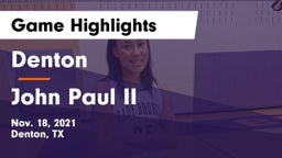Denton  vs John Paul II  Game Highlights - Nov. 18, 2021