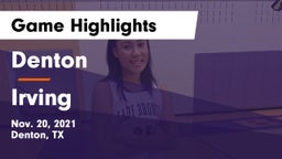 Denton  vs Irving  Game Highlights - Nov. 20, 2021