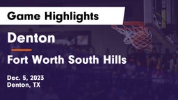 Denton  vs Fort Worth South Hills Game Highlights - Dec. 5, 2023