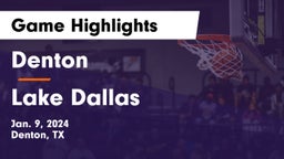 Denton  vs Lake Dallas  Game Highlights - Jan. 9, 2024