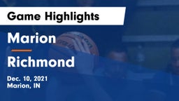Marion  vs Richmond  Game Highlights - Dec. 10, 2021