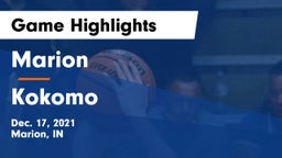 Marion  vs Kokomo  Game Highlights - Dec. 17, 2021