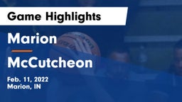 Marion  vs McCutcheon  Game Highlights - Feb. 11, 2022