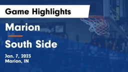 Marion  vs South Side  Game Highlights - Jan. 7, 2023