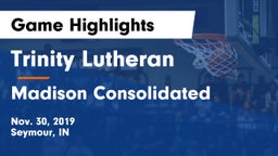 Trinity Lutheran  vs Madison Consolidated  Game Highlights - Nov. 30, 2019