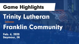 Trinity Lutheran  vs Franklin Community  Game Highlights - Feb. 6, 2020