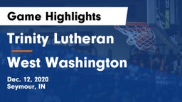 Trinity Lutheran  vs West Washington  Game Highlights - Dec. 12, 2020