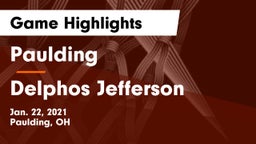 Paulding  vs Delphos Jefferson  Game Highlights - Jan. 22, 2021
